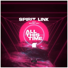 All This Time (feat. Sofuu)