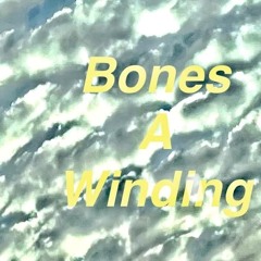 Bones a winding