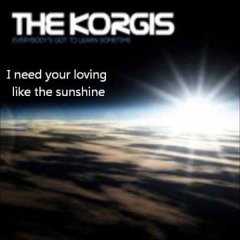 Korgis - Everybody's Got To Learn Sometime (Grandad Steve's Remix)
