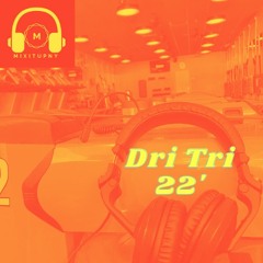 Dri Tri 22