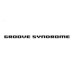 Groove Syndrome 001: Alex Hell-n (Live)