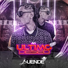 MI ULTIMO DESEO