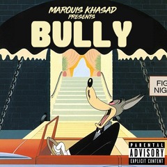 BULLY