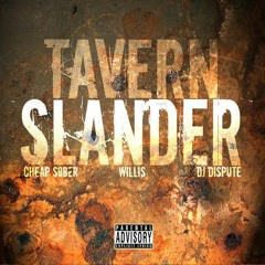 Tavern Slander/Cheap Sober - Sin City