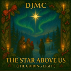 The star above us (The guiding light)