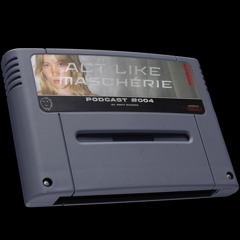 [004] Act Like maschérie