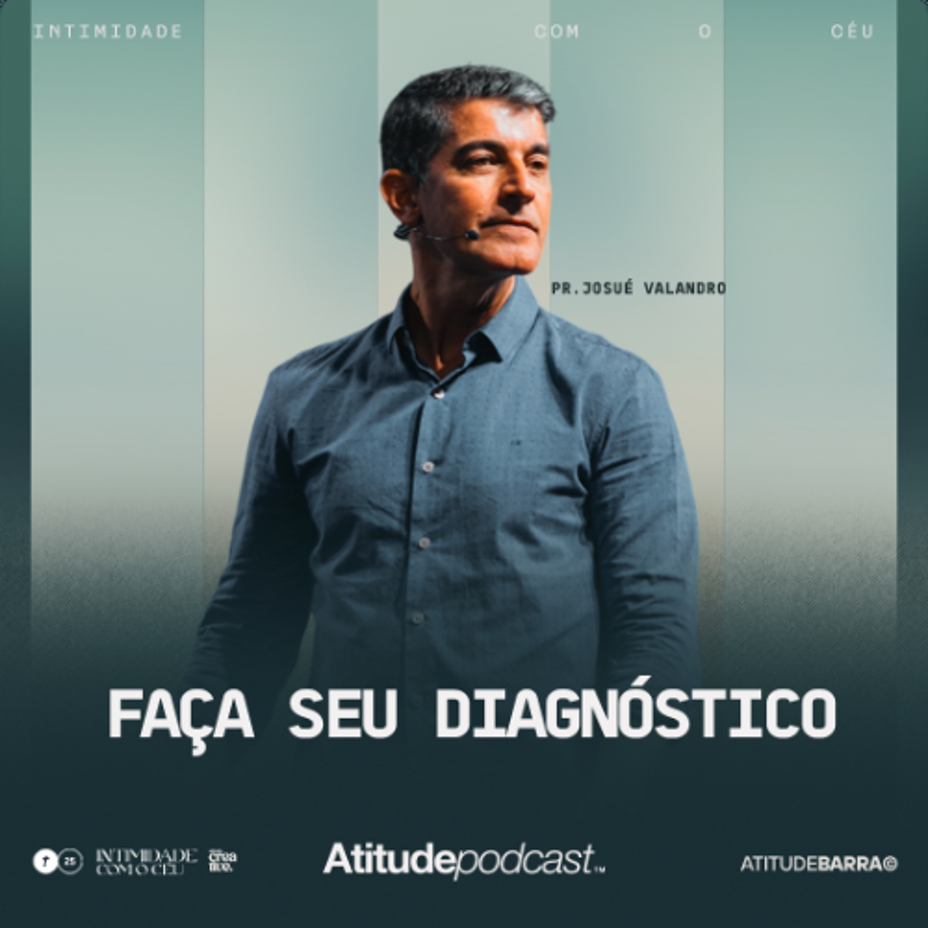 Faça seu diagnóstico | Pr. Josué Valandro Jr.