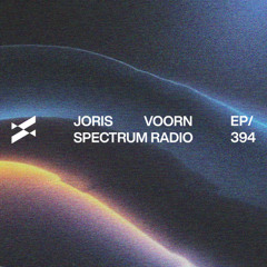 Spectrum Radio 394 by JORIS VOORN | Live from Awakenings x Spectrum, Amsterdam