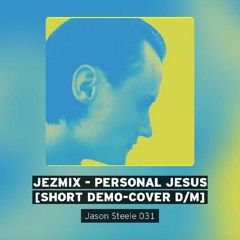 JezMix - Personal Jesus [Short Demo-Cover D/M]