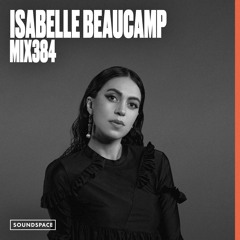 MIX384: Isabelle Beaucamp