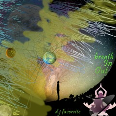 Breath in out