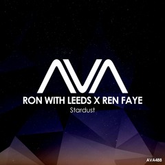 AVA488 - Ron with Leeds x Ren Faye - Stardust