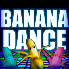 Banana Dance