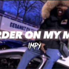 #ZQ Impy - Murder On My Mind