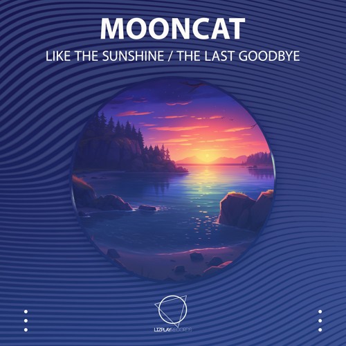 Mooncat - Like The Sunshine (LIZPLAY RECORDS)