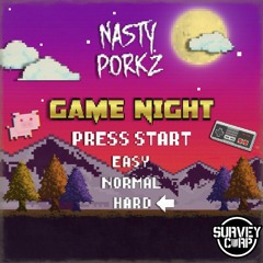 Nasty Porkz - GAME NIGHT