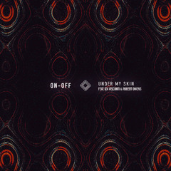 Premiere: On-Off, Iza Visconti - Under My Skin ft. Robert Owens [Frame Music]