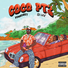 COCO PT 2 Ft Si Lee (P. Beatsbycarpp)