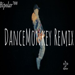 DanceMonkey (Remix)