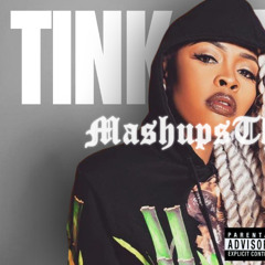 Tink x Young Dolph - WY@ x Treat Me Like Somebody