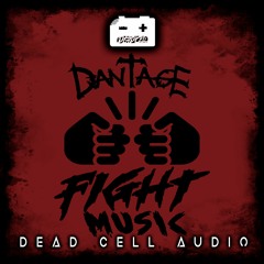 Dantage - Fight Music