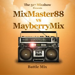 MixMaster88 Vs MayberryMix (Battle Mix).mp3