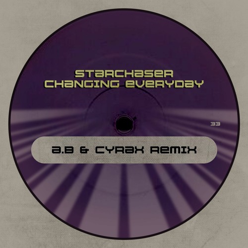 Stream Starchaser Changing Everyday (A.B & Cyrax Remix) [FREE