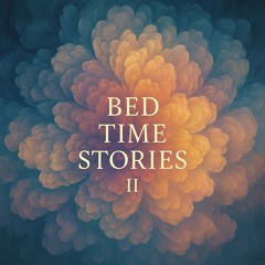 Bedtime Stories II - smooth, emotional, but steady type beat