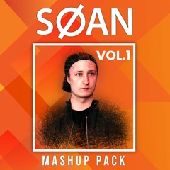 SØAN Mashup Pack Volume.1 | 12 New Mashups (FREE DOWNLOAD)