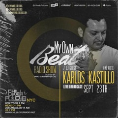 My Own Beat Records Radio DJ Guest Karlos Kastillo
