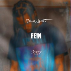 Travis Scott - FE!N (Crisologo Remix)