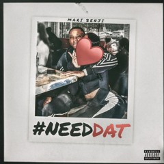 #NEEDDAT