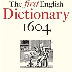 ❤pdf The First English Dictionary 1604: Robert Cawdrey's A Table Alphabeticall
