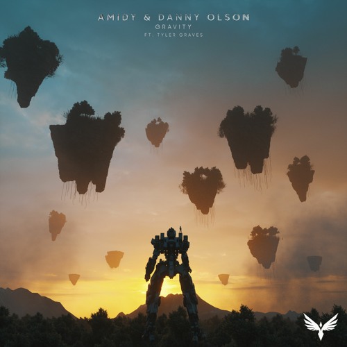 AMIDY & Danny Olson ft. Tyler Graves - Gravity