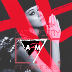 Katy Perry ft. Kanye West -  E.T. (A3M EDM Boot)