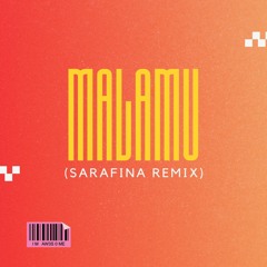 Malamu - Pallaso (Sarafina Remix)