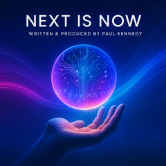 Next Is Now