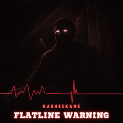 Flatline Warning