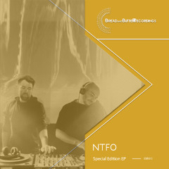 NTFO-Nanomos-Bread and Butter Recordings-Special Edition-BBR010