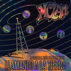 M Clan - Llamando A La Tierra (Jm Castillo & Jesús Fernández Remix)