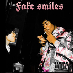 Fake Smiles
