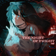 The Night of Fright