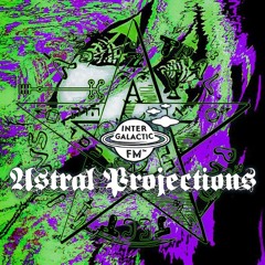 Astral Projections 32 - Robot Empathy Crisis