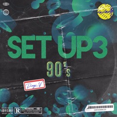 SET UP 3 (90‘s Dancehall)