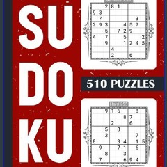 PDF [READ] 📖 510 Sudoku Puzzles for Adults: Medium-to-Hard New Sudoku Puzzles Six Puzzles Per Page