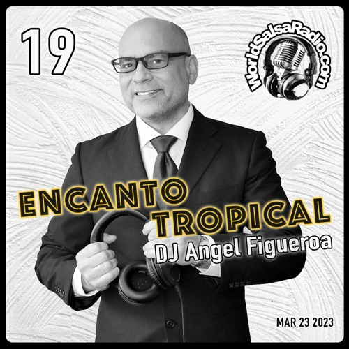 World Salsa Radio Encanto Tropical 19