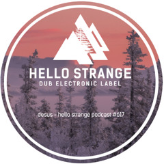 dESUS - hello strange podcast #617