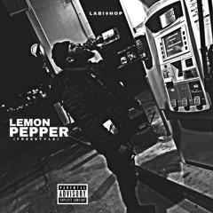 Lemon Pepper (Freestyle)