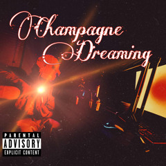 Champagne Dreaming