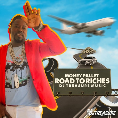Stream DJ Treasure Music Listen to Money Pallet Road to Riches EP